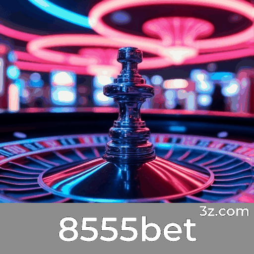 8555bet: Estável, Seguro e Otimizado para o Brasil